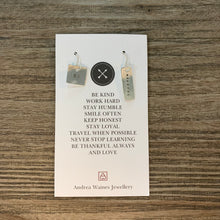 Load image into Gallery viewer, Be... Earrings